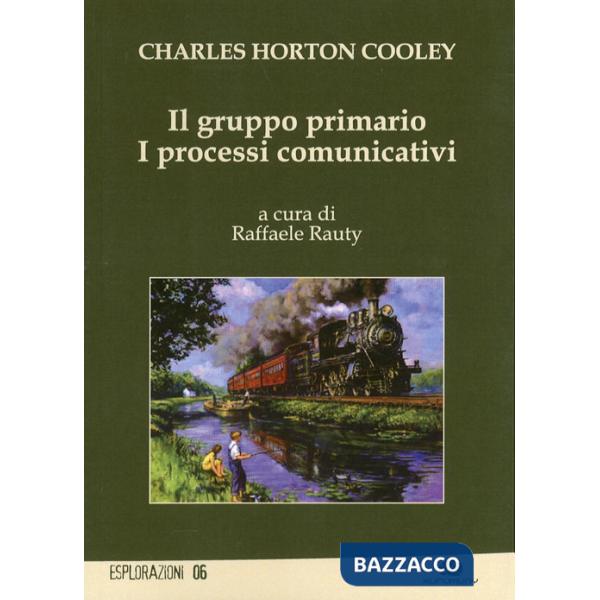 Gruppo primario. I processi comunicativi (Il)