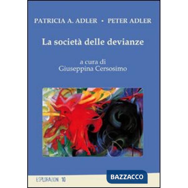 Società delle devianze (La)