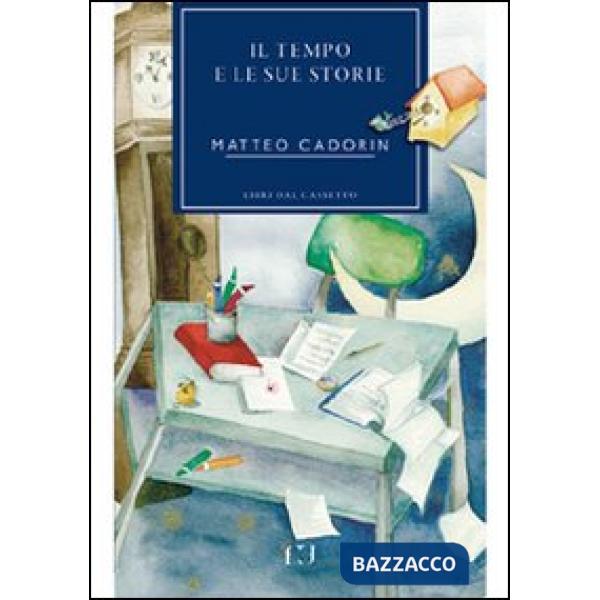 Tempo e le sue storie (Il)