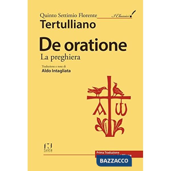 De oratione. La preghiera