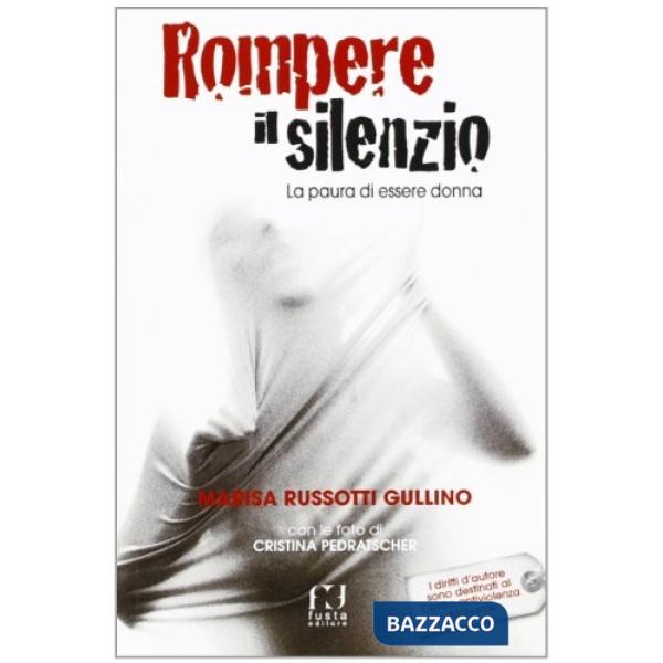 Rompere il silenzio