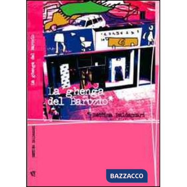 Ghenga del Barozio (La)