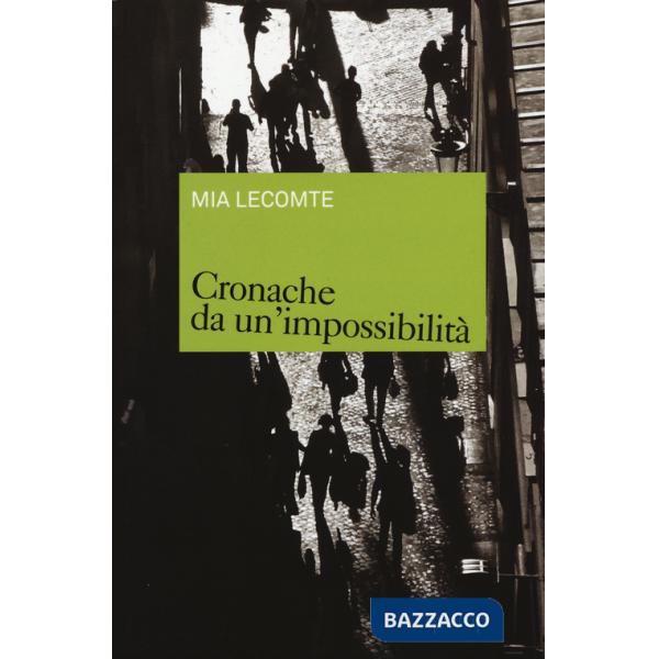 Cronache da un'impossibilità