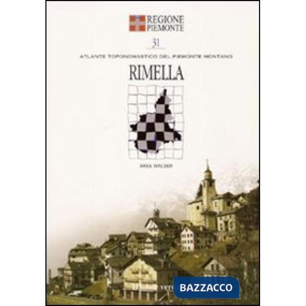 Rimella. Con 6 carte toponomastiche