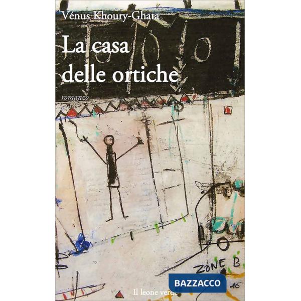 Casa delle ortiche (La)