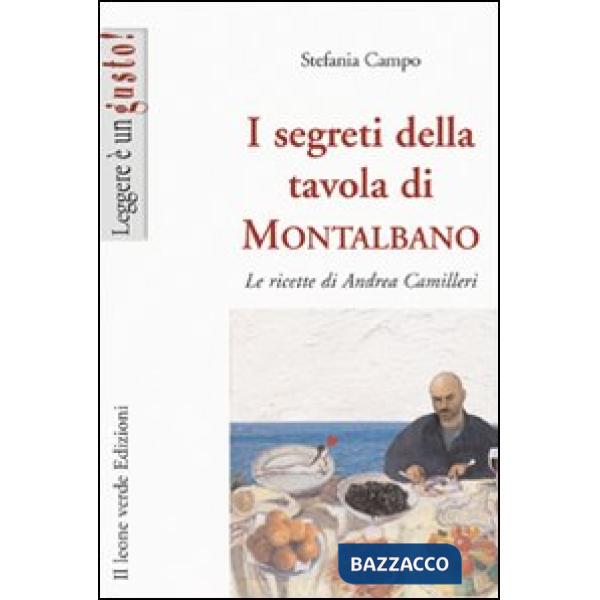 Segreti della tavola di Montalbano. Le ricette di Andrea Camilleri (I)