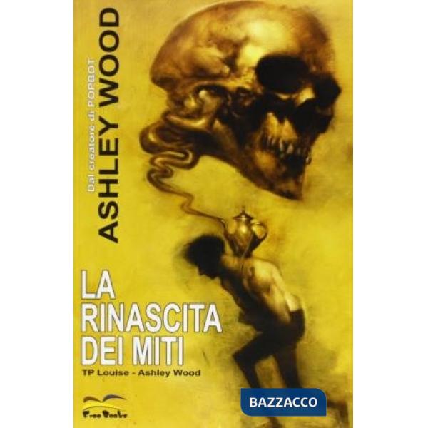 Rinascita dei miti (La). Vol. 1