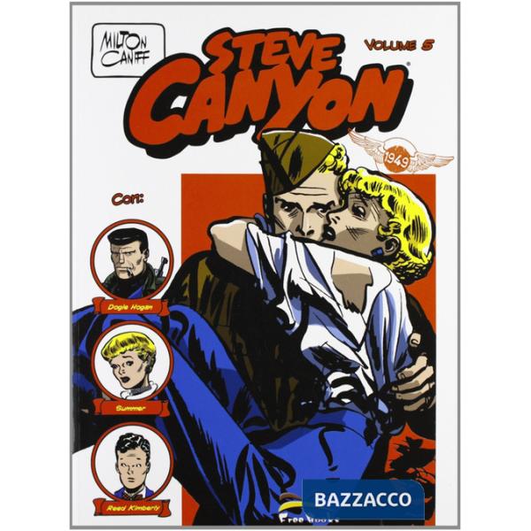 Steve Canyon. Vol. 5: 1949