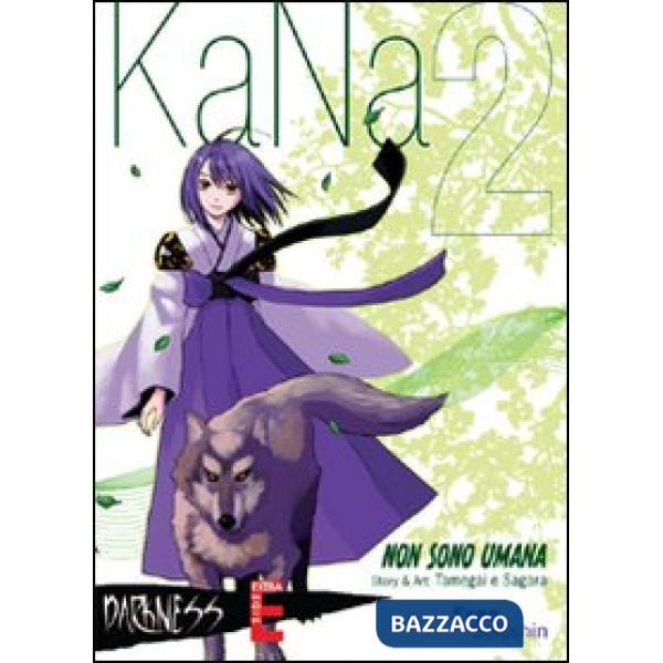 Kana. Vol. 2: Non sono umana