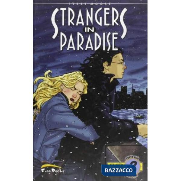 Strangers in paradise. Vol. 22: Amore e bugie