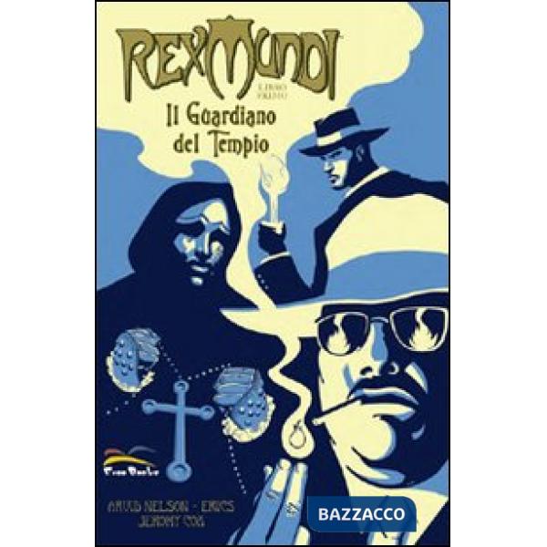 Guardiano del tempio. Rex mundi (Il). Vol. 1