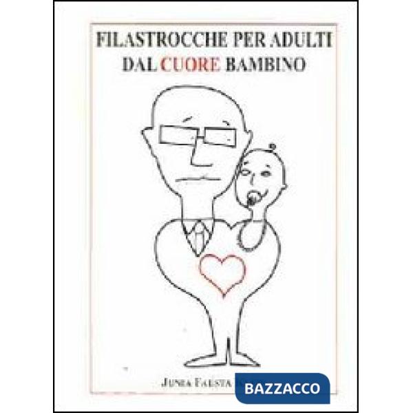 Filastrocche per adulti dal cuore bambino