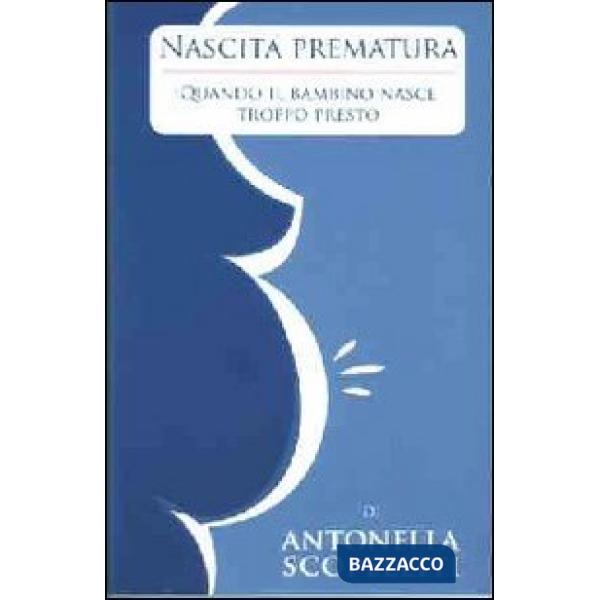 Nascita prematura. Quando il bambino nasce troppo presto