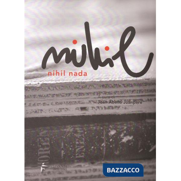 Nihil nada. Opere di Massimo Palumbo. Catalogo della mostra (Madrid, 5-30 giugno 2017). Ediz. italiana e spagnola