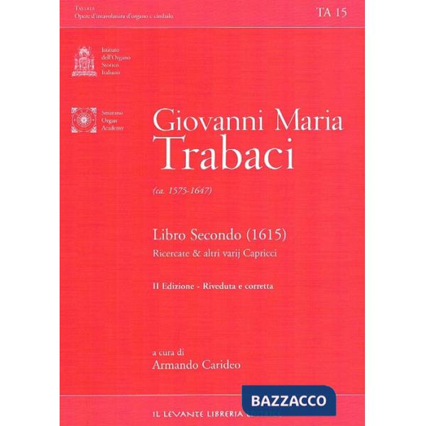 Libro secondo (1615) Ricercate e altri varij capricci. Ediz. italiana e inglese