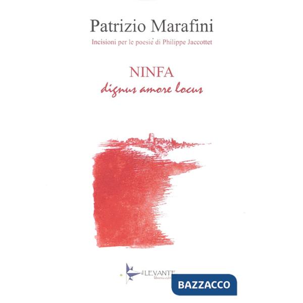 Ninfa. Dignus amore locus