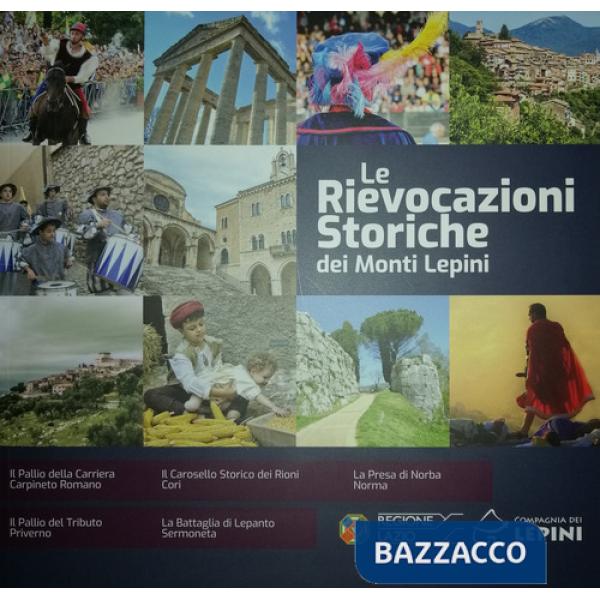 Rievocazioni storiche dei Monti Lepini (Le)