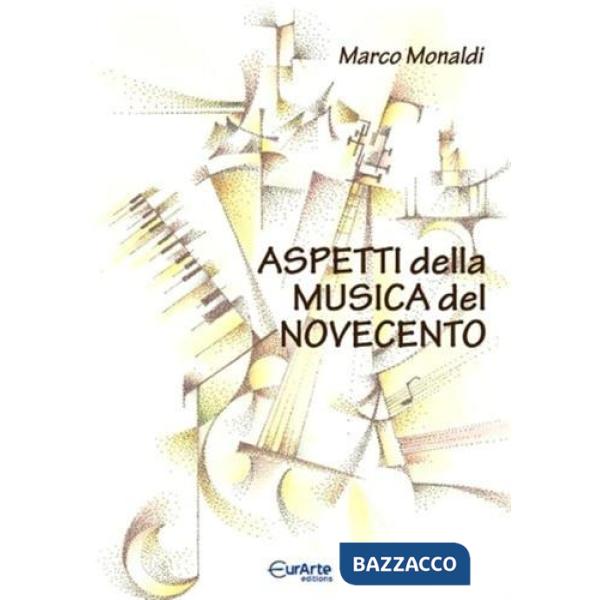 Aspetti della musica del Novecento