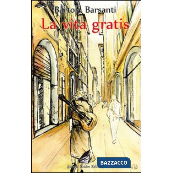 Vita gratis (La)