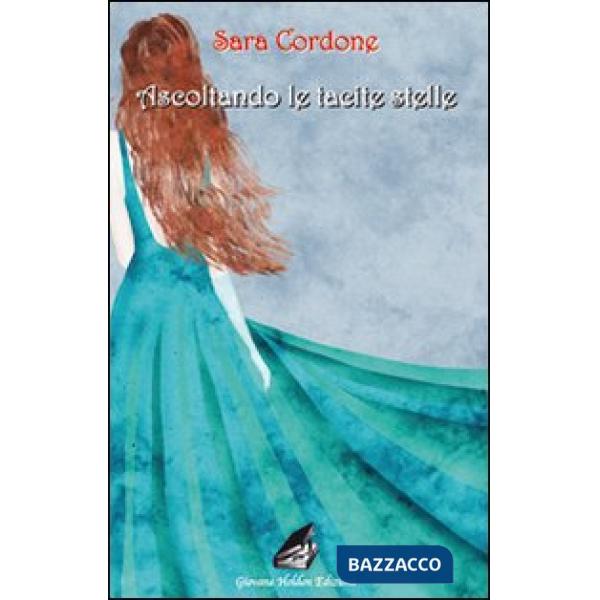 Ascoltando le tacite stelle