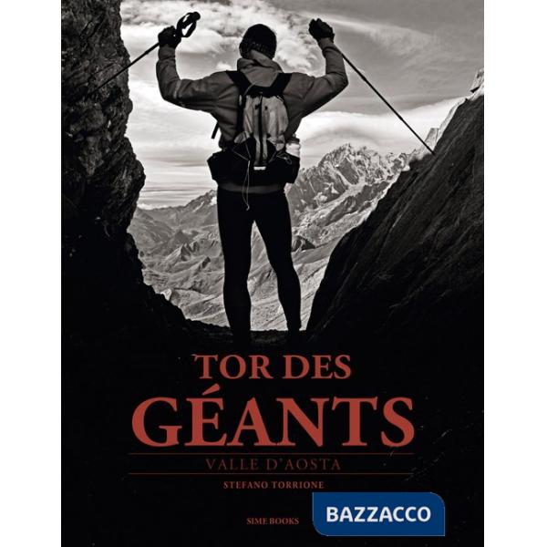 Tor des Géants. Ediz. multilingue