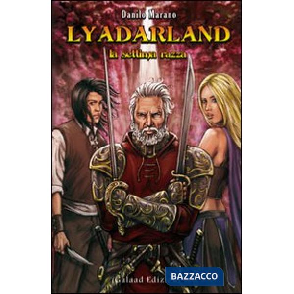 Lyadarland. La settima razza