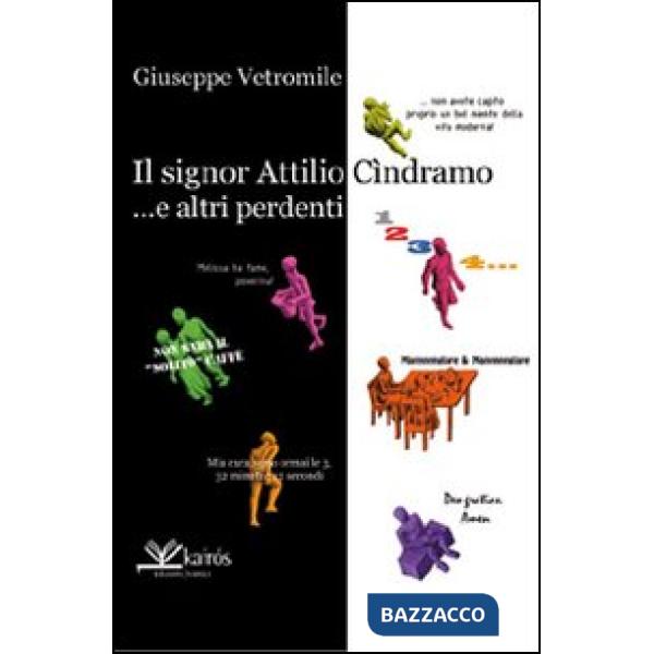 Signor Cindramo ...e altri perdenti