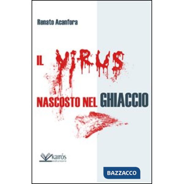 Virus nascosto nel ghiaccio