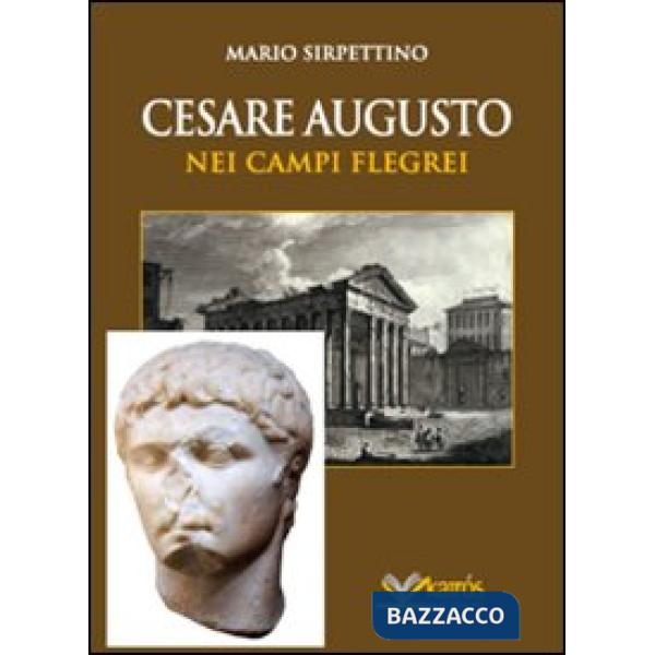 Cesare Augusto nei campi Flegrei