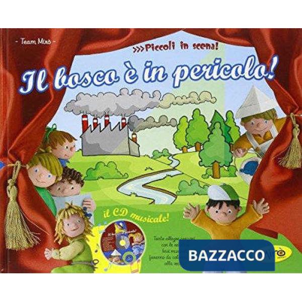 IL BOSCO E' IN PERICOLO + CD