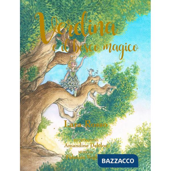 Verdina e il bosco magico. Con QR code