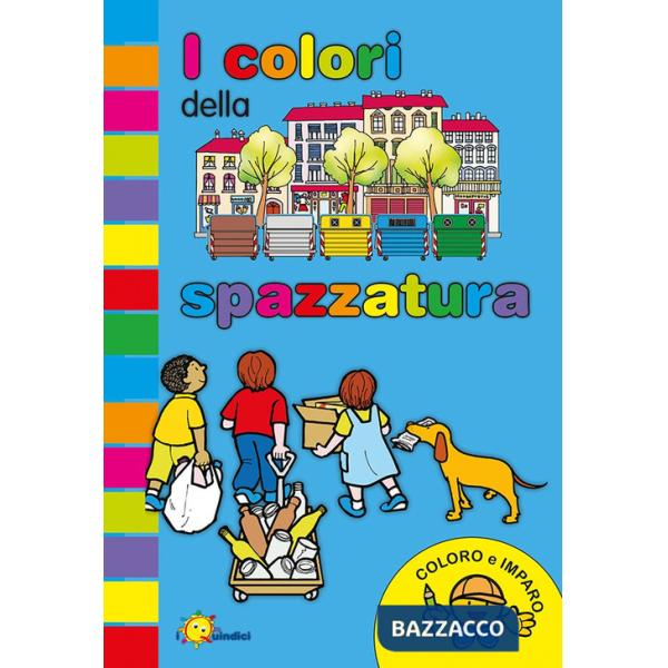 Colori della spazzatura (I)