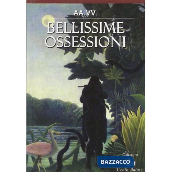 Bellissime ossessioni