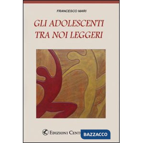 Adolescenti tra noi leggeri (Gli)