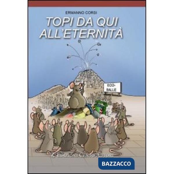 Topi da qui all'eternità