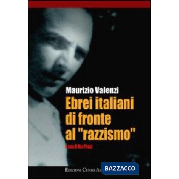 Ebrei italiani di fronte al «razzismo»