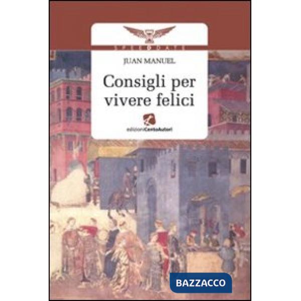 Consigli per vivere felici