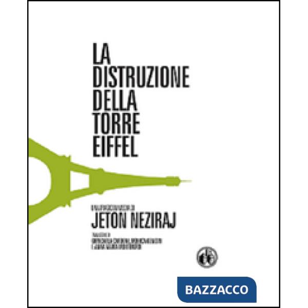 Distruzione della torre Eiffel (La)