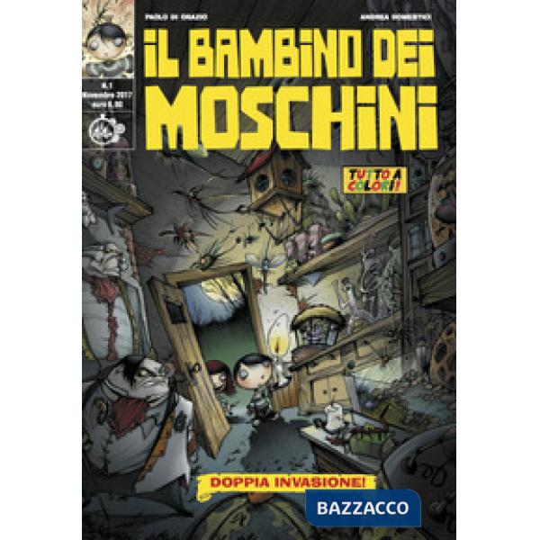 Bambino dei moschini (Il). Vol. 1: Doppia invasione