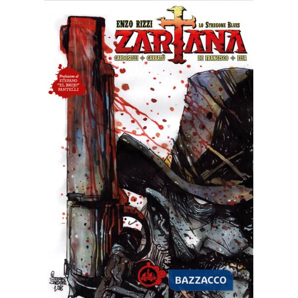 Zartana. Lo stregone blues. Ediz. variant