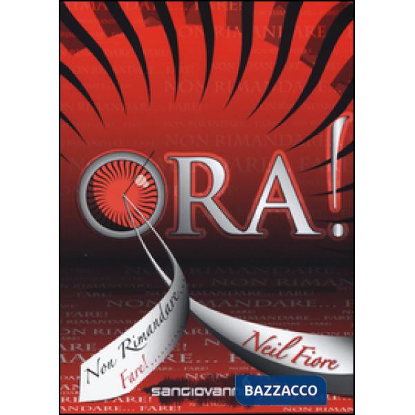 Ora! Non rimandare fare!