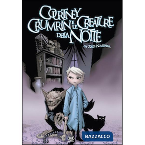Courtney Crumrin e le creature della notte. Ediz. illustrata