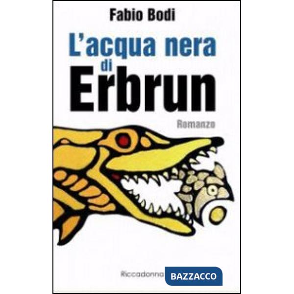 Acqua nera di Erbrun (L')