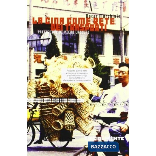 Cina come rete dei trasporti (La)