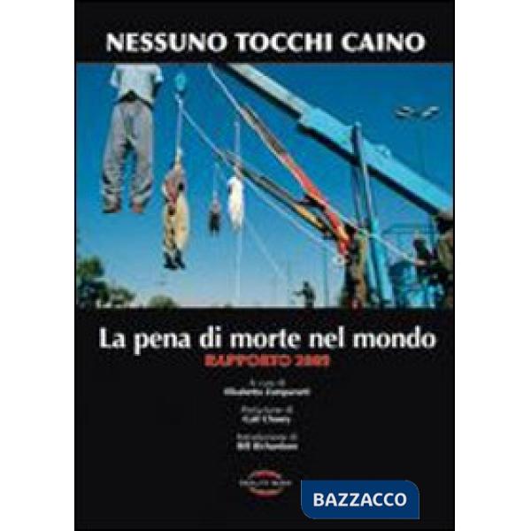 Pena di morte nel mondo. Rapporto 2009 (La)