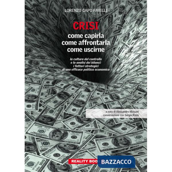 Crisi. Come capirla, come affrontarla, come uscirne