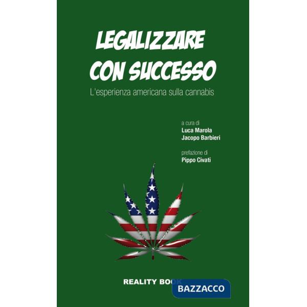 Legalizzare con successo. L'esperienza americana sulla cannabis