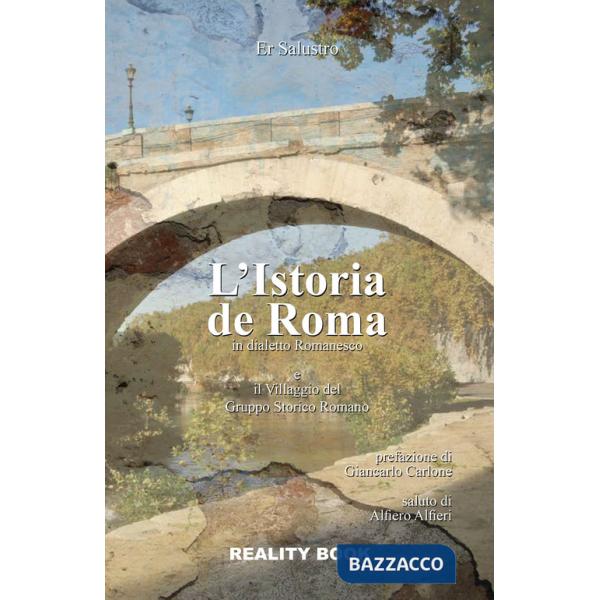 Istoria de Roma in dialetto romanesco e il Villaggio del Gruppo Storico Roma (L')