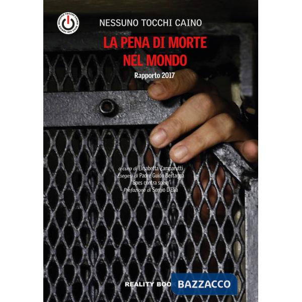 Pena di morte nel mondo. Rapporto 2017 (La)