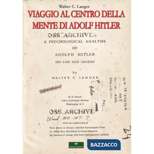 Viaggio al centro della mente di Adolf Hitler